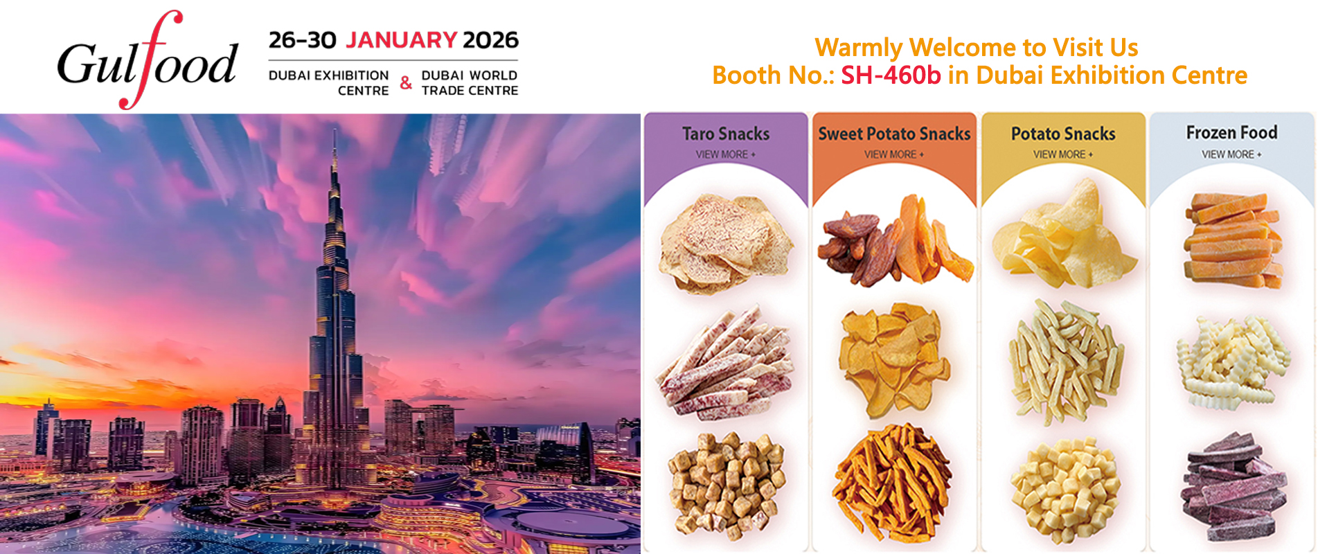 Welcome to visit our booth in Gulfood exhibtion 2026